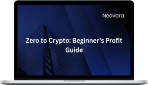 Neovara – Zero to Crypto for Beginner’s